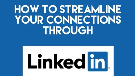 Title card stating "How to Streamline Your Connections Through LinkedIn".