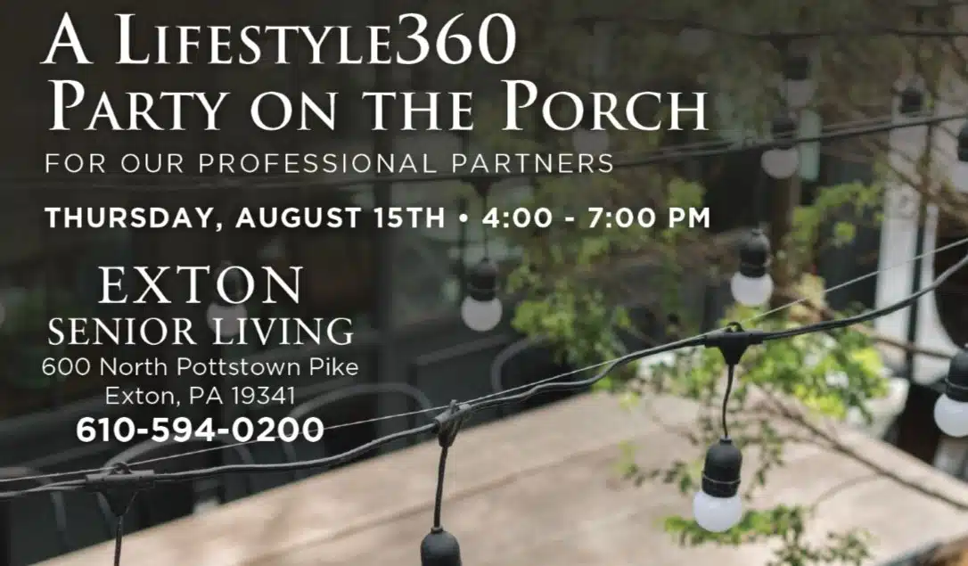 Exton Senior Living to Host a Party on the Porch on Aug. 15 to Showcase Its Lifestyle360 Program
