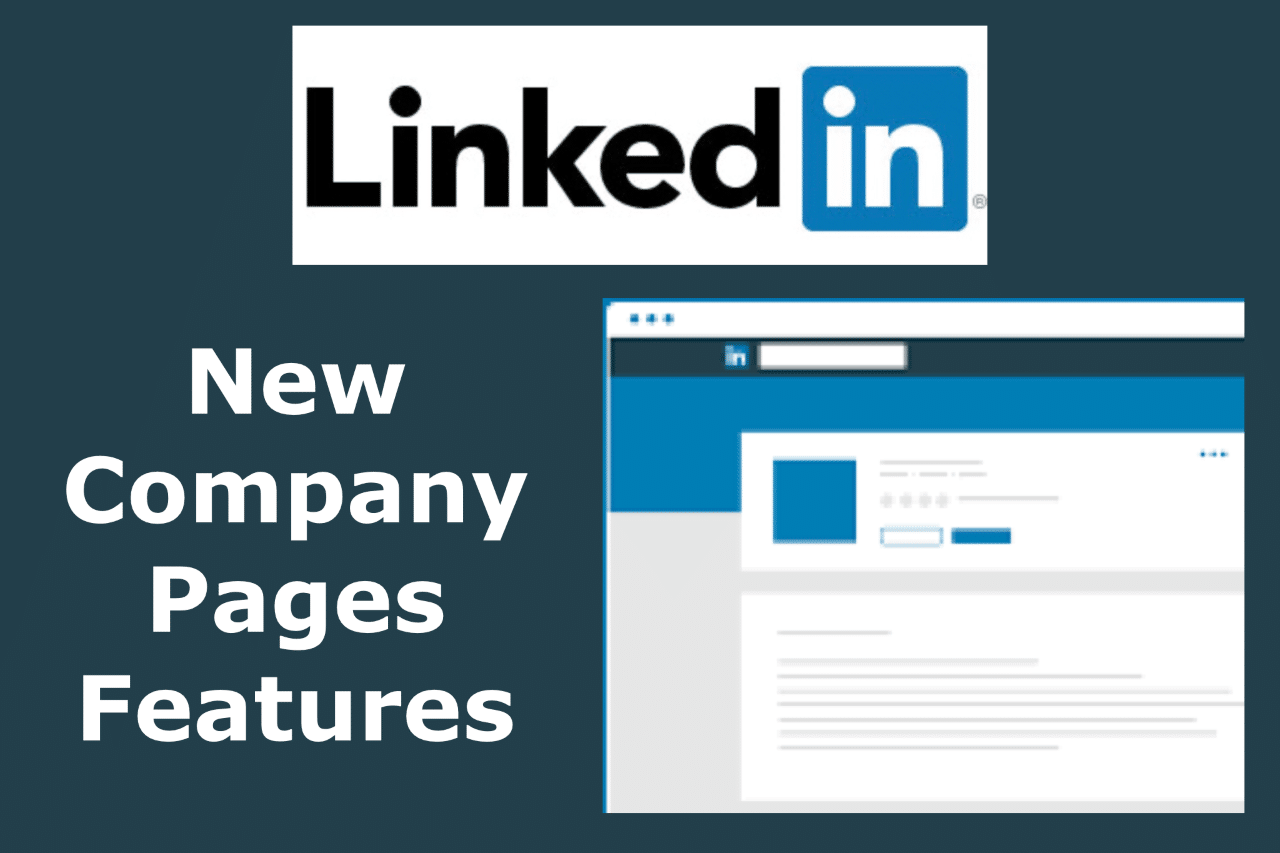 New LinkedIn Company Page Features