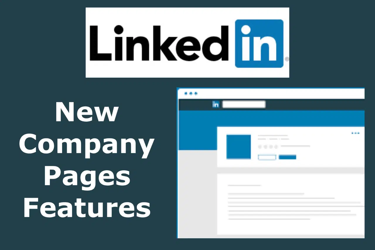 New LinkedIn Company Page Features