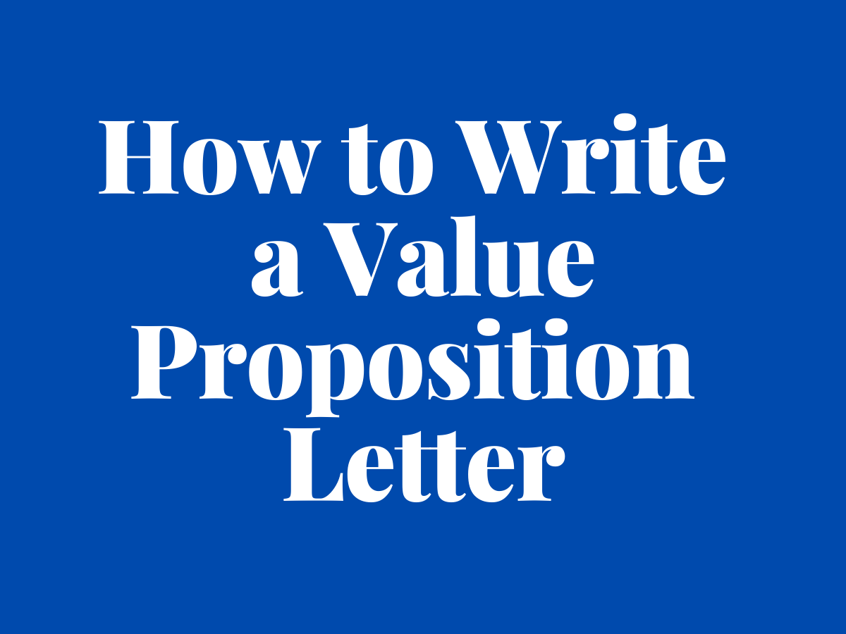 How to Write a Value Proposition Letter