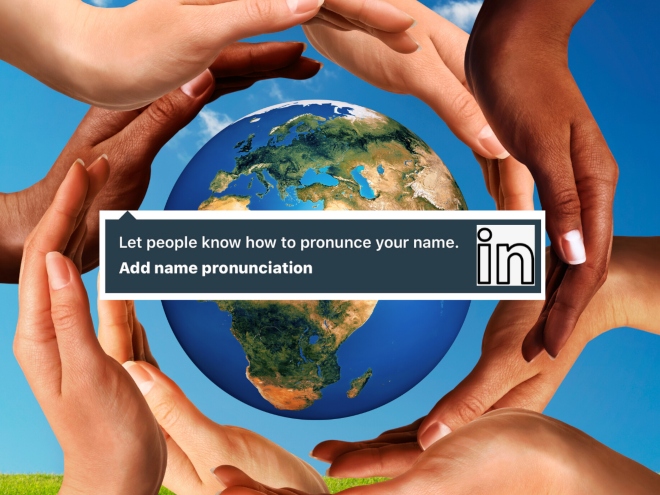 Let LinkedIn Record & Display Your Name Pronunciation