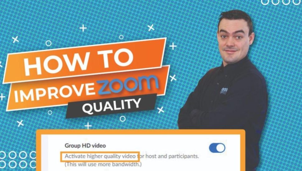 How to Increase Your Video Quality in Zoom
