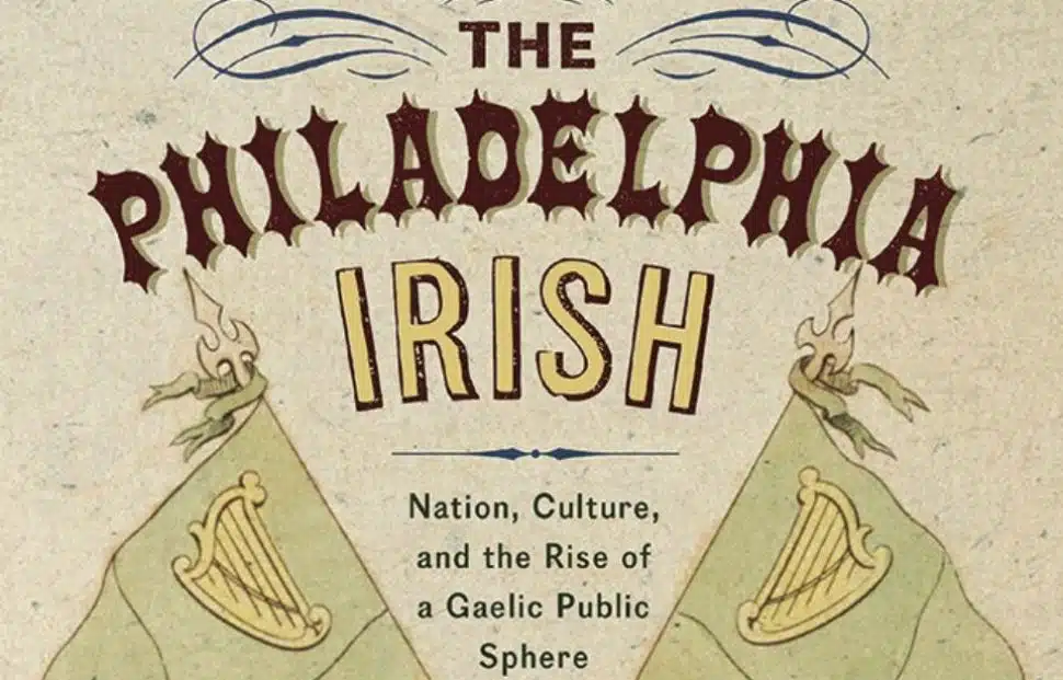 Swarthmore Professor’s Book Looks at the Philadelphia Irish
