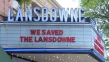 The marquee of the Lansdowne Theater proudly stating "We Saved the Lansdowne".