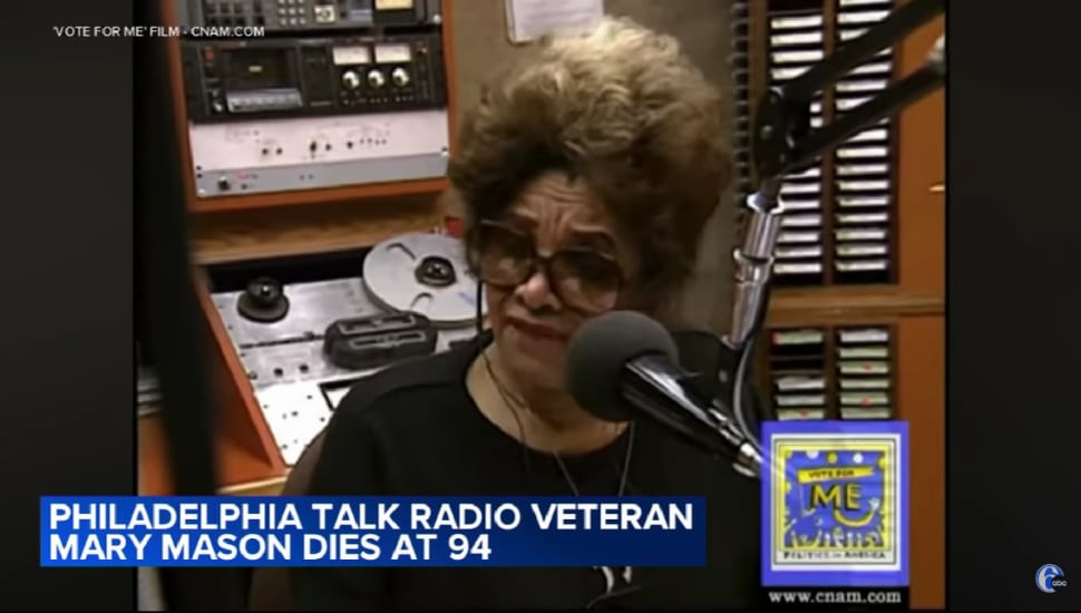 Mary Mason, who made a name for herself as a Philadelphia talk radio legend, passed away at the age of 94.