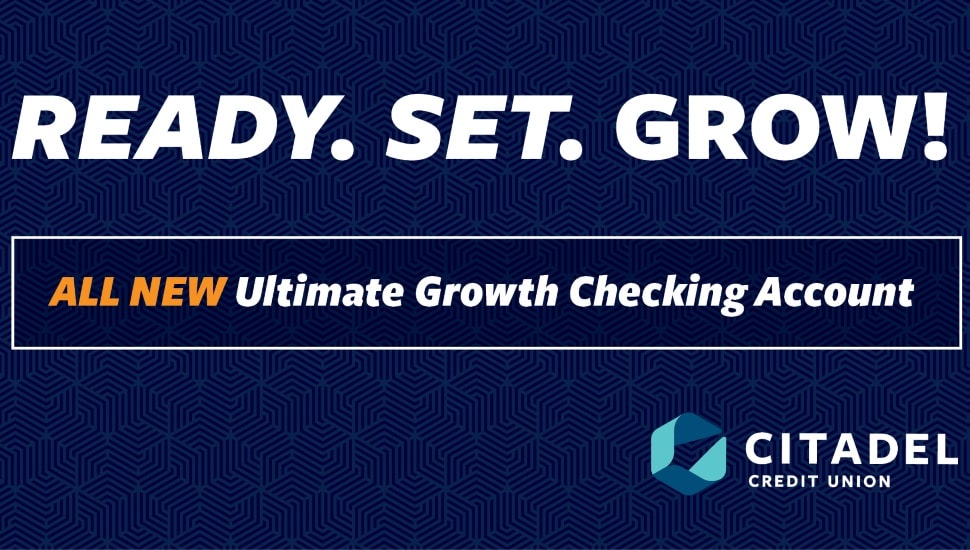 Citadel Credit Union Introduces Breakthrough in Member-Centric Banking: Ultimate Growth Checking