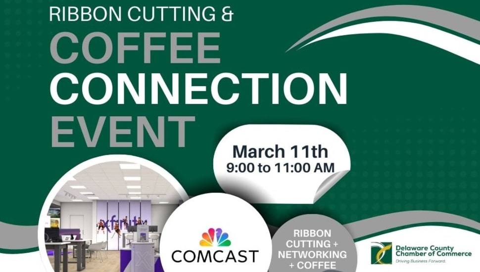 A poster promoting the Delaware County Chamber of Commerce Coffee Connection and Comcast Xfinity store ribbon cutting.