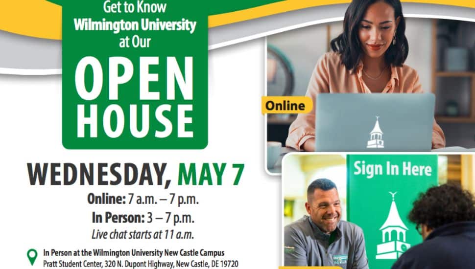 Wilmington University Open House promotional flyer for Wednesday, May 7, with online sessions from 7 a.m. to 7 p.m., in-person sessions from 3 p.m. to 7 p.m., and live chat starting at 11 a.m. The flyer includes photos of a woman using a laptop labeled 'Online' and a smiling man helping a visitor at a 'Sign In Here' table.
