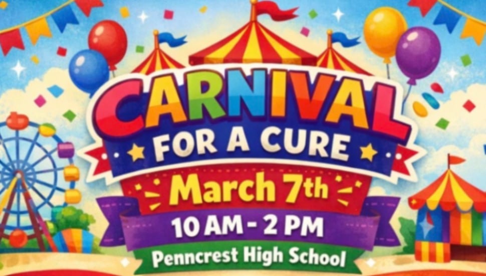 A colorful poster Penncrest High School's Carnival for a Cure event, showing a circus tent, balloons and carnival rides.